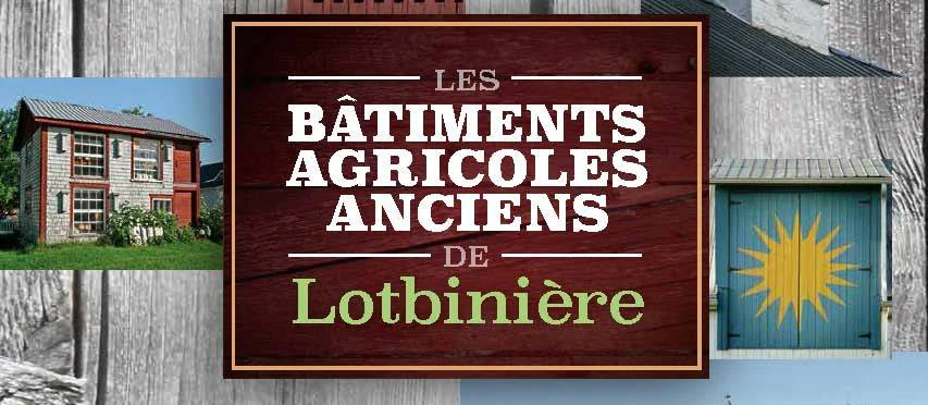 Dévoilement du pré-inventaire du patrimoine bâti agricole