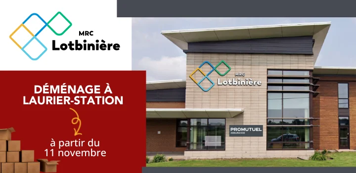 La MRC de Lotbinière déménage son siège social et son service aux entreprises!