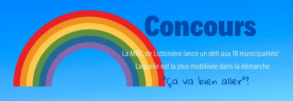 La MRC de Lotbinière lance le concours «Ça va bien aller»
