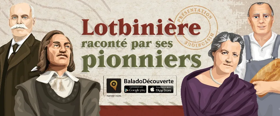 Application mobile — Lotbinière raconté par ses pionniers