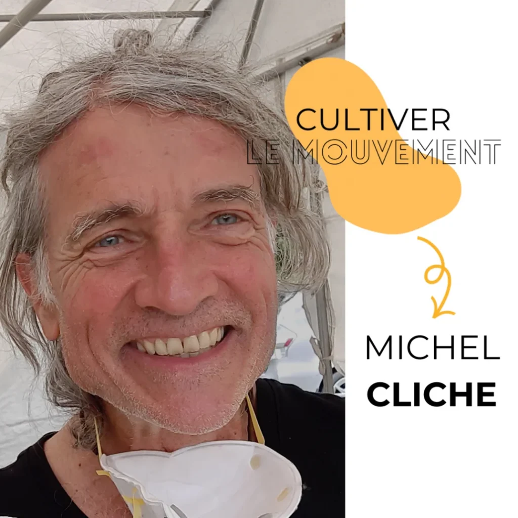 Portrait de l'artiste Michel Cliche, Cultiver le mouvement