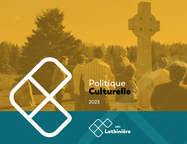 Politique culturelle 2023 de la MRC de Lotbinière
